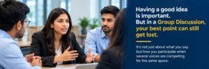 In a Group Discussion, Your Best Point Can Still Get Lost